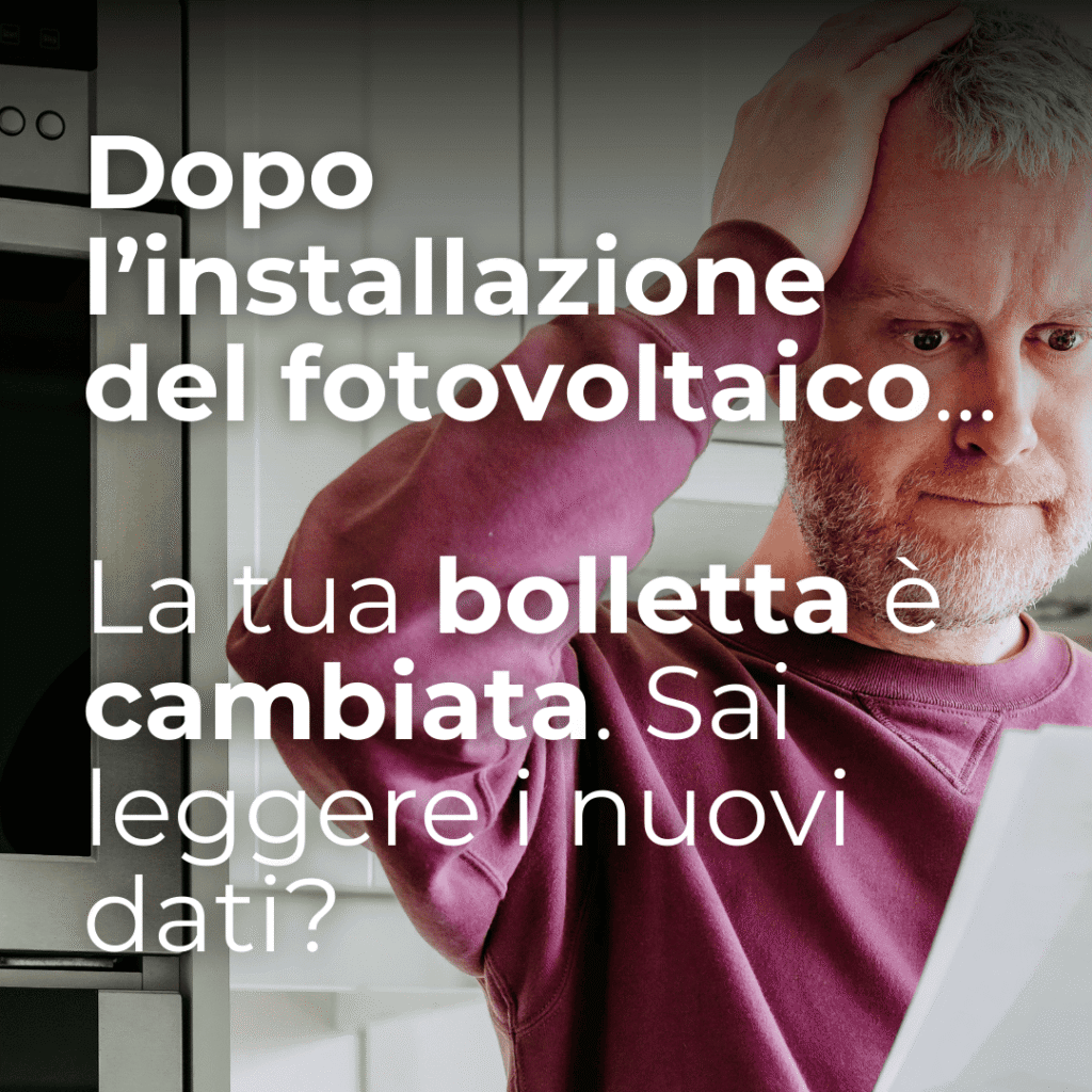 Come leggere la bolletta elettrica dopo l'installazione del fotovoltaico
